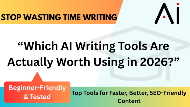 Best AI Writing Tools for Beginners (2026) – Make Money with AI