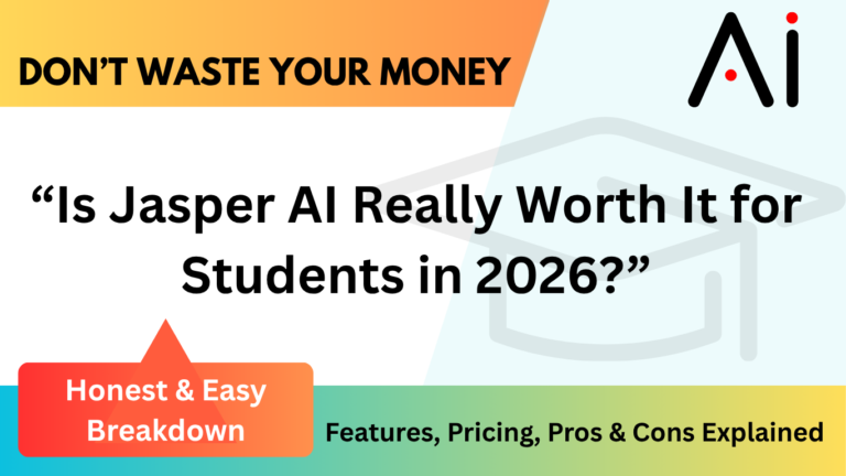 Jasper AI Review (2026): Is It Worth It for Students?