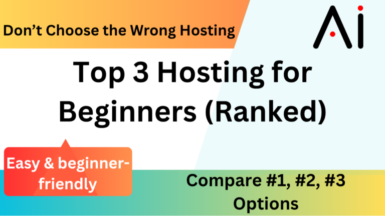Top 3 Web Hosting for Beginners (2026 Ranking Guide)